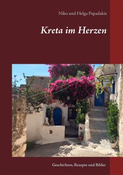 Kreta im Herzen (eBook, ePUB) - Papadakis, Niko; Papadakis, Helga