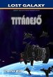 Titáneso (Lost Galaxy, #2) (eBook,... - Bild 1