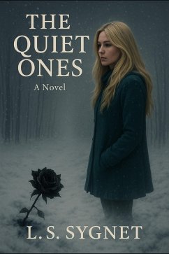 The Quiet Ones (eBook, ePUB) - Sygnet, Ls