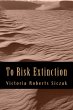 To Risk Extinction (eBook, ePUB) - Bild 1