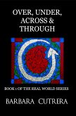 Over, Under, Across & Through (eBook, ePUB)