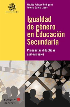 Igualdad de género en Educación Secundaria (eBook, ePUB) - Peinado Rodríguez, Matilde; García Luque, Antonia
