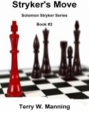 Stryker's Move Solomon Stryker Series Book - 2 (eBook, ePUB) Stryker's Move Solomon Stryker Series Book - 2 (eBook, ePUB)