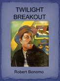 Twilight Breakout (eBook, ePUB)