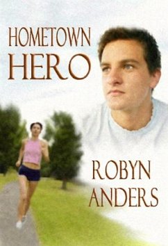 Hometown Hero (eBook, ePUB) - Anders, Robyn