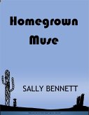 Homegrown Muse (eBook, ePUB)