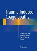 Trauma Induced Coagulopathy (eBook, PDF)