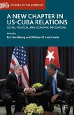 A New Chapter in US-Cuba Relations (eBook, PDF)