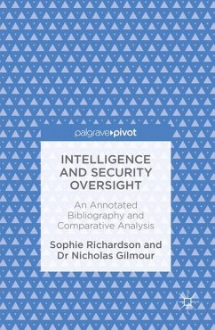 Intelligence and Security Oversight (eBook, PDF) - Richardson, Sophie; Gilmour, Nicholas