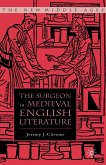 The Surgeon in Medieval English Literature (eBook, PDF)