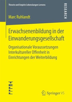 Erwachsenenbildung in der Einwanderungsgesellschaft (eBook, PDF) - Ruhlandt, Marc