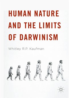 Human Nature and the Limits of Darwinism (eBook, PDF) - Kaufman, Whitley R.P.