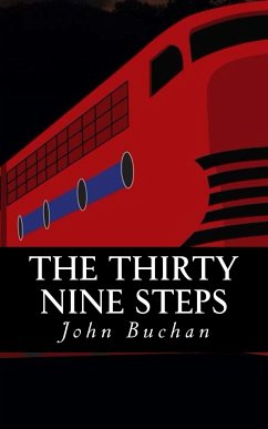 The Thirty Nine Steps (Illustrated) (eBook, ePUB) - Buchan, John