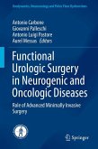 Functional Urologic Surgery in Neurogenic and Oncologic Diseases (eBook, PDF)
