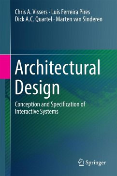 Architectural Design (eBook, PDF) - Vissers, Chris A.; Pires, Luís Ferreira; Quartel, Dick A. C.; Sinderen, Marten van