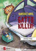 Questa è arte, gatto killer! (eBook, ePUB)