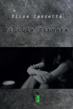 Piccola Zingara (eBook, ePUB) - Iazzetta, Elisa