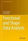 Functional and Shape Data Analysis (eBook, PDF) Functional and Shape Data Analysis (eBook, PDF)