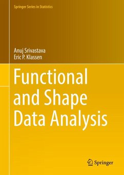Functional and Shape Data Analysis (eBook, PDF) - Srivastava, Anuj; Klassen, Eric P.