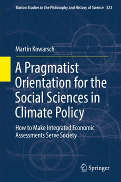 A Pragmatist Orientation for the Social Sciences in Climate Policy (eBook, PDF) - Kowarsch, Martin