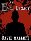 An Evil Legacy (eBook, ePUB)