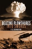 Beating Plowshares into Swords: An Alternate History of the Vietnam War (eBook, ePUB)