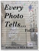 Every Photo Tells... Vol. 1 (eBook, ePUB)