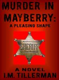 Murder in Mayberry: A Pleasing Shape (eBook, ePUB)