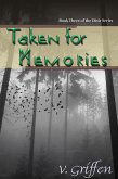 Taken for Memories: Book Three of the Dísir Series (eBook, ePUB) Taken for Memories: Book Three of the Dísir Series (eBook, ePUB)