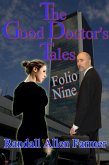 The Good Doctor's Tales Folio Nine (eBook, ePUB) The Good Doctor's Tales Folio Nine (eBook, ePUB)