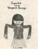 Superkid and the Vampire's Revenge (eBook, ePUB)