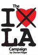 The I Hate L.A. Campaign (Opinions and... - Bild 1