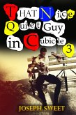 That Nice Quiet Guy in Cubicle 3 (eBook, ePUB)