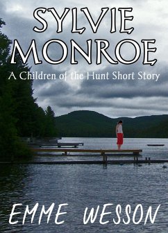 Sylvie Monroe (A Children of the Hunt Short Story) (eBook, ePUB) - Wesson, Emme