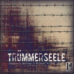 TrümmerSeele (Hörbuch) (MP3-Download) - Mattner, Stephanie