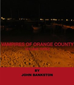 Cover Vampires of Orange County Volume 3 (eBook, ePUB)