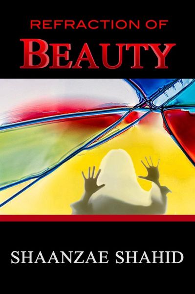 Refraction of Beauty (eBook, ePUB)