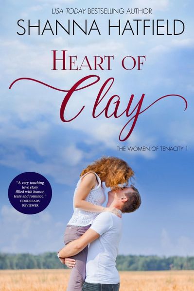 Heart of Clay (The Women of Tenacity, #1) (eBook, ePUB)