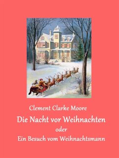 Die Nacht vor Weihnachten (eBook, ePUB) - Moore, Clement Clarke