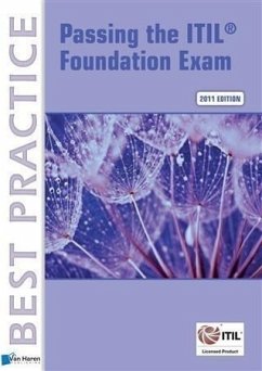 Passing the ITIL® Foundation Exam (eBook, ePUB) - Pultorak, Vince; Nelson, Jon E.; Pultorak, David