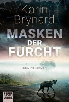 Masken der Furcht / Inspector Albertus Beeslaar Bd.2 - Brynard, Karin