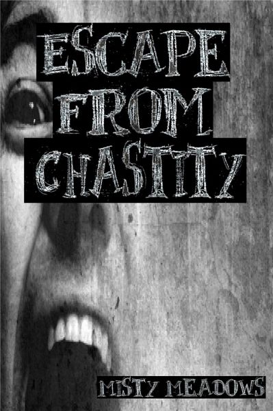 Escape From Chastity (Femdom, Chastity) (eBook, ePUB)