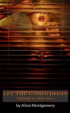 Let the Games Begin (Their Game Part 1) (eBook, ePUB)