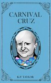 Carnival Cruz (The Bad Man Trilogy Book 2) (eBook, ePUB)
