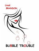 Bubble Trouble (eBook, ePUB)