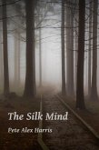 The Silk Mind (Atlar, #1) (eBook, ePUB) The Silk Mind (Atlar, #1) (eBook, ePUB)