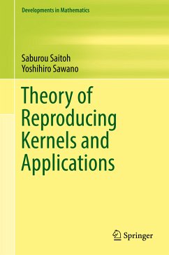 Theory of Reproducing Kernels and Applications (eBook, PDF) - Saitoh, Saburou; Sawano, Yoshihiro