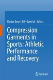 Compression Garments in Sports: Athletic Performance and Recovery (eBook, PDF)