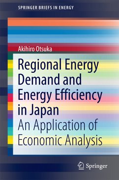 Regional Energy Demand and Energy Efficiency in Japan (eBook, PDF) - Otsuka, Akihiro