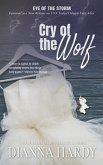 Cry of the Wolf (Eye of the Storm, #2) (eBook, ePUB)